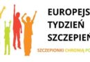 Europejski Tydzień Szczepień pod hasłem: „Szczepionki chronią pokolenia”.