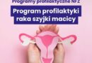 Profilaktyka raka szyjki macicy