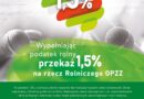 Informacja o przekazaniu 1,5% podatku rolnego