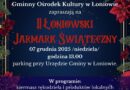 🎄✨ Zapraszamy serdecznie na II Łoniowski Jarmark Świąteczny! ✨🎄