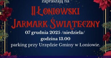 🎄✨ Zapraszamy serdecznie na II Łoniowski Jarmark Świąteczny! ✨🎄
