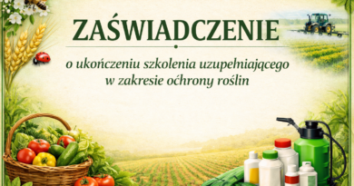 Zaświadczenia o ukończeniu szkolenia uzupełniającego w zakresie ochrony roślin