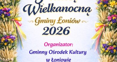 Konkursu na Najpiękniejszą Palmę Wielkanocną Gminy Łoniów 2026