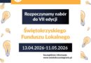 Rusza 7. edycja Świętokrzyskiego Funduszu Lokalnego!