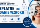 Bezpłatne badanie wzroku w Gminie Łoniów!